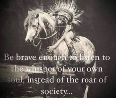 Native Quotes, American Indian Quotes, Native American Spirituality, American Quotes, Indian Quotes, Native American Wisdom, Native American Quotes, Enjoy The Ride, Bohol