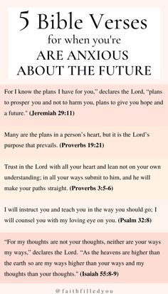 Bible verses for when you are anxious about the future. Scriptures For Trusting God, Bible Versus On Healing, Bible Verse About Purpose In Life, Scriptures For Worrying, Scriptures For Faith, Scripture For Worry, Bible Verse For Future, Bible Verse To Study, Christian Verses Strength