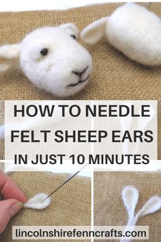 how to needle felt sheep ears in just 10 minutes with instructions for the sewing machine