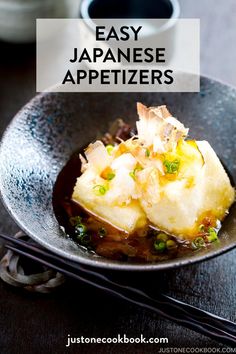 japanese appetizers in a bowl with chopsticks on the side and text overlay reading easy japanese appetizers