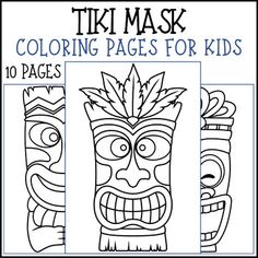 tiki mask coloring pages for kids to print out and color with the text,'tiki mask coloring pages for kids 10 pages '