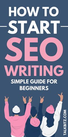 the cover of how to start seo writing, with two people raising their hands in the air