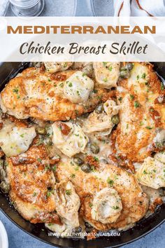 chicken breast skillet in a cast iron skillet with text overlay that reads mediterranean chicken breast skillet