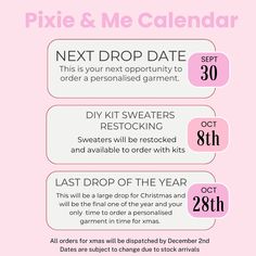 a pink and white poster with text that says, fixie & me calendar next drop date this is your next opportunity to order a personalized garn