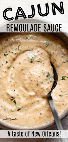 the recipe for cajun remoulade sauce in a pot with a spoon