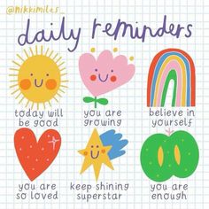 an image of daily reminders with hearts, sun, rainbows and stars on them