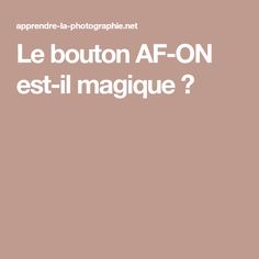 the words le bouton af on est - ill magique?