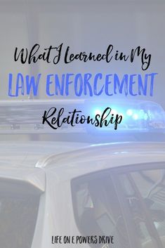 a law enforcement car with the words what i learned in my law enforcement kelectionship