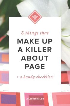 a white flower with the words 5 things that make up a killer about page