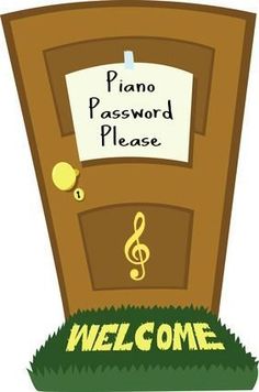 an open door with a welcome sign and music notes on the door, in front of it that says piano password please