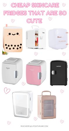 different types of refrigerators with the words cheap skincare fridges that are so cute