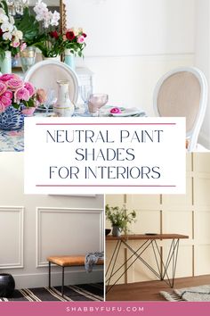 neutral paint shades for interiors and dining room walls with text overlay that reads neutral paint shades for interiors and dining room walls