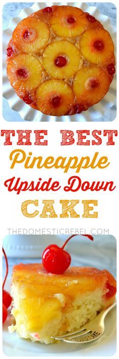 the best pineapple upside down cake recipe is made with fresh pineapples and then topped with cherries