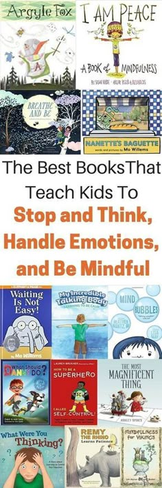 the best books that teach kids to stop and think, handle emotions, and be mindful