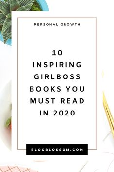 the top 10 inspirational books you must read in 2020 with text overlaying it