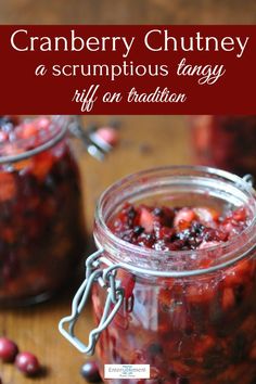 cranberry chutney in a jar with text overlay that reads, cranberry chutney a scrumptious tangy gift on graduation day