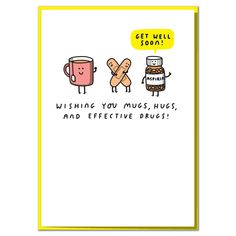 a greeting card with an image of two mugs and cookies on the front, one saying get well soon