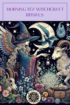 the front cover of morning tea witchcraft rituals, with an illustration of a goat and