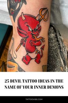 a tattoo with the words 25 devil tattoo ideas in the name of your inner demonss