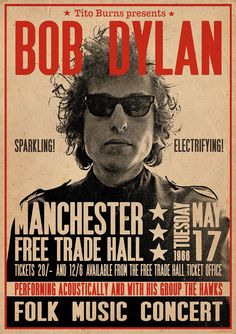 a concert poster for bob dylan with an image of a man wearing sunglasses