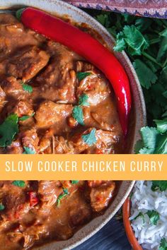 the slow cooker chicken curry is ready to be eaten with rice and cilantro