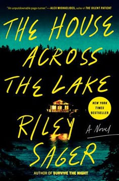 the house across the lake by riley sager