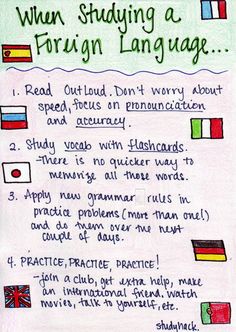 a piece of paper with writing on it that says when studying foreign language, read aloud don't worry about speaking