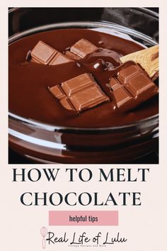 how to melt chocolate with real life of lisuu - featured in the book, how to melt chocolate helpful tips for real life of lisuu