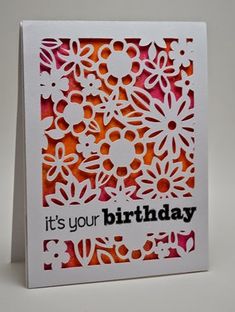 a card that says it's your birthday with flowers on the front and bottom