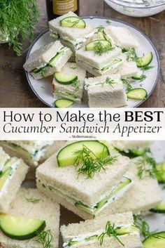 cucumber sandwich appetizer on a plate with the words how to make the best cucumber sandwich appetizer