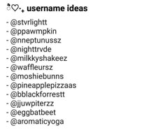 the words are written in black and white on a sheet of paper that says username ideas