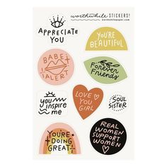 some stickers that say you're beautiful and have different words on the back