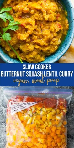 the ingredients for slow cooker butternut squash lentil curry are shown in bags