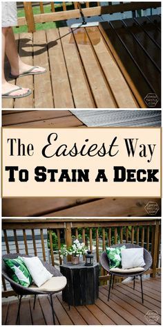 the easyest way to stain a deck