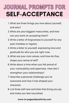 a pin that says in a large font Journal Prompts for Self-Acceptance Mindfulness Journal Prompts, Positive Relationship, Relationship With Yourself, Journal Questions, Journal Inspiration Writing, Healing Journaling, Losing 40 Pounds, Daily Journal Prompts, Building Self Esteem