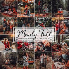 a collage of photos with the words, mody fall 16 presets for lightroom & photohop