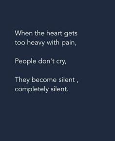 Silent Quotes, Silence Quotes, Heart Quotes Feelings, Quotes Deep Feelings, Les Sentiments, Heart Quotes, Deep Thought Quotes, What’s Going On, Heartfelt Quotes