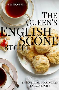 the queen's english scone recipe is shown on a plate next to a cup of tea