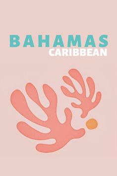 an image of a pink and orange coral with the words,'bahmaas caribean '