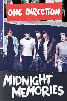 one direction poster with the band midnight memories