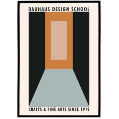 an open door with the words bauhus design school crafts and fine arts since 1911