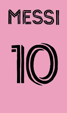 the words messi 10 are written in black on a pink background with an oval shape