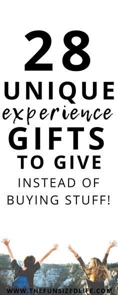 two people jumping in the air with text overlay that reads 28 unique experience gifts to give instead of buying stuff