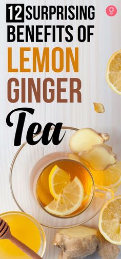 lemon ginger tea in a glass cup with sliced lemons and ginger on the side