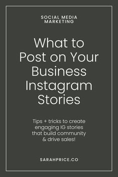 the cover of what to post on your business instagram stories