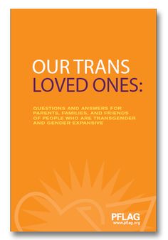 an orange book cover with the words our transs loved ones written in white on it