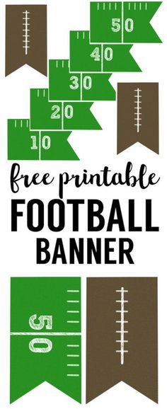 the free printable football banner is shown