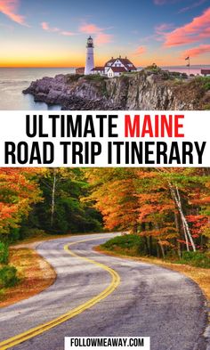 the ultimate maine road trip itinerary