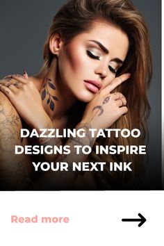 a woman with tattoos on her arms and chest, text reads dazzling tattoo designs to inspire your next ink read more