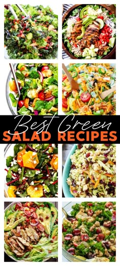 a collage of salads with the words best green salad recipes